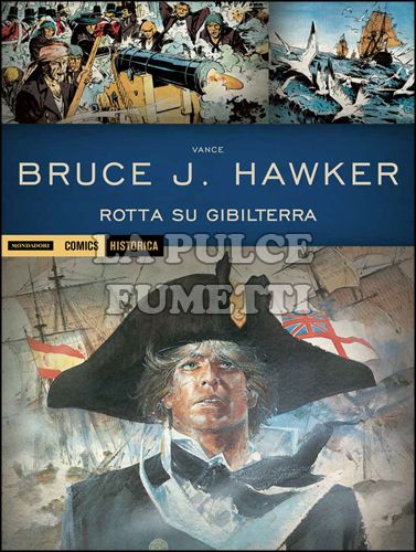 HISTORICA #    28 - BRUCE J. HAWKER 1: ROTTA SU GIBILTERRA